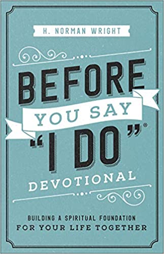 Before You Say I Do Devotional by H. Norman Wright book cover