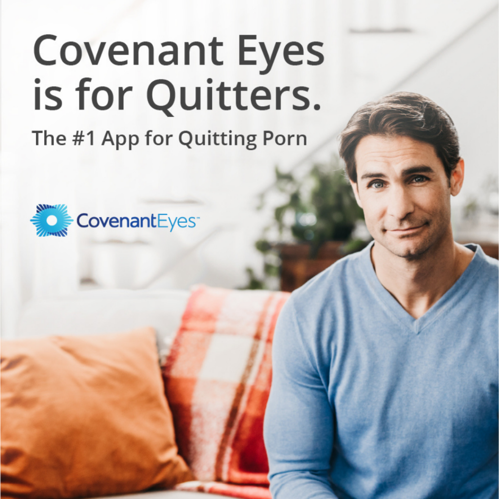Covenant Eyes the #1 App for Quitting Porn