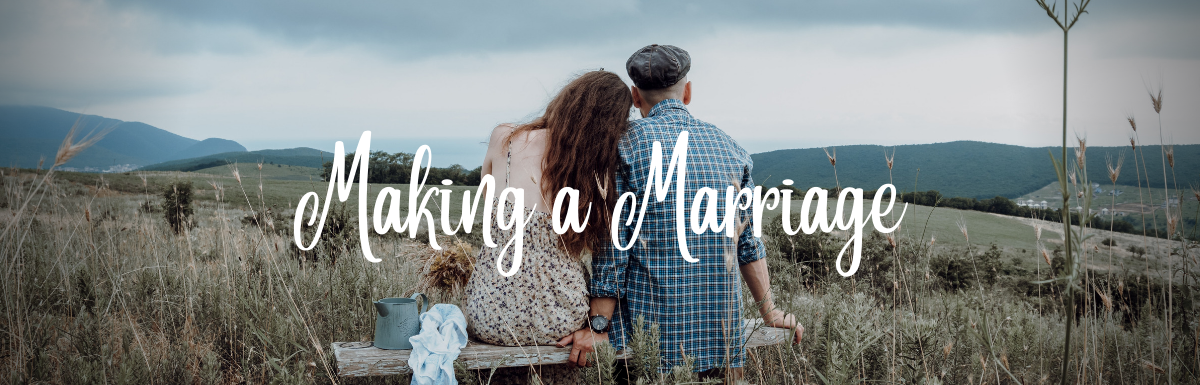 A Blog, Making a Marriage