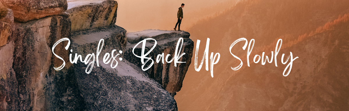 A Blog, Singles: Back Up Slowly
