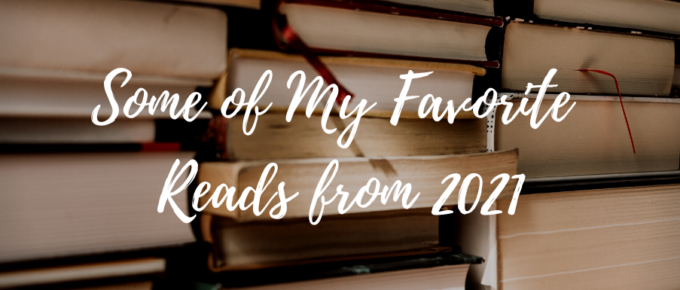 A Blog, Some of My Favorite Reads from 2021