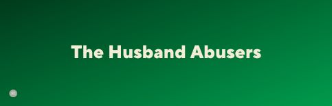 The Husband Abusers, a blog by Gary Thomas