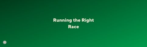 Running the Right Race, a blog by Gary Thomas