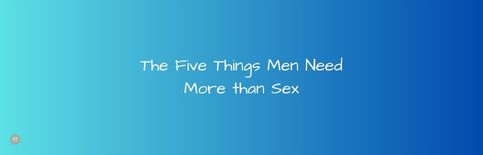 the Five Things Men Need More than Sex an interview with Gary Thomas by Focus on the Family