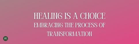 Healing Is a Choice a blog by Gary Thomas