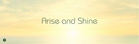 Arise and Shine a blog by Gary Thomas.