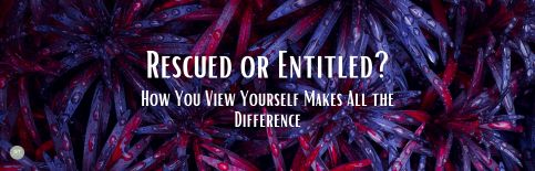 Rescued or Entitled? How You View Yourself Makes all the Difference a sermon by Gary Thomas