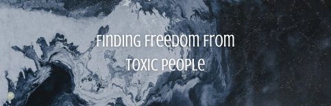 Finding Freedom From Toxic People a podcast with Gary Thomas