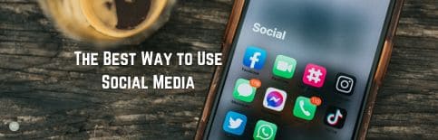 The Best Way to Use Social Media a blog by Gary Thomas