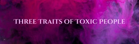 Three Traits of Toxic People a sermon by Gary Thomas
