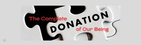 The Complete Donation of Our Being a blog by Gary Thomas