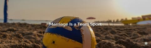 Marriage Is a Team Sport a blog by Gary Thomas