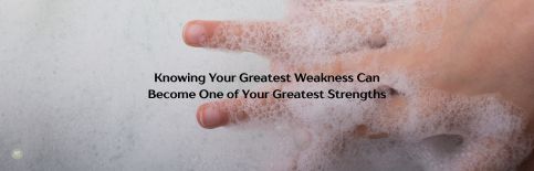 Knowing Your Greatest Weakness Can Become One of Your Greatest Strengths a blog by Gary Thomas