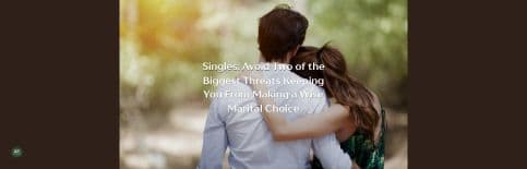 Singles: Avoid Two of the Biggest Threats Keeping You From Making a Wise Marital Choice a blog by Gary Thomas